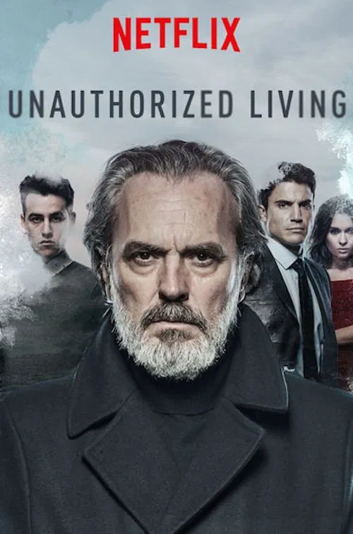 Poster chính thức của phim Phim Hình Sự, Phim Tâm Lý "Kế Nghiệp (Phần 2)" (Unauthorized Living - 2018), với sự tham gia của diễn viên Jose Coronado và Álex González.