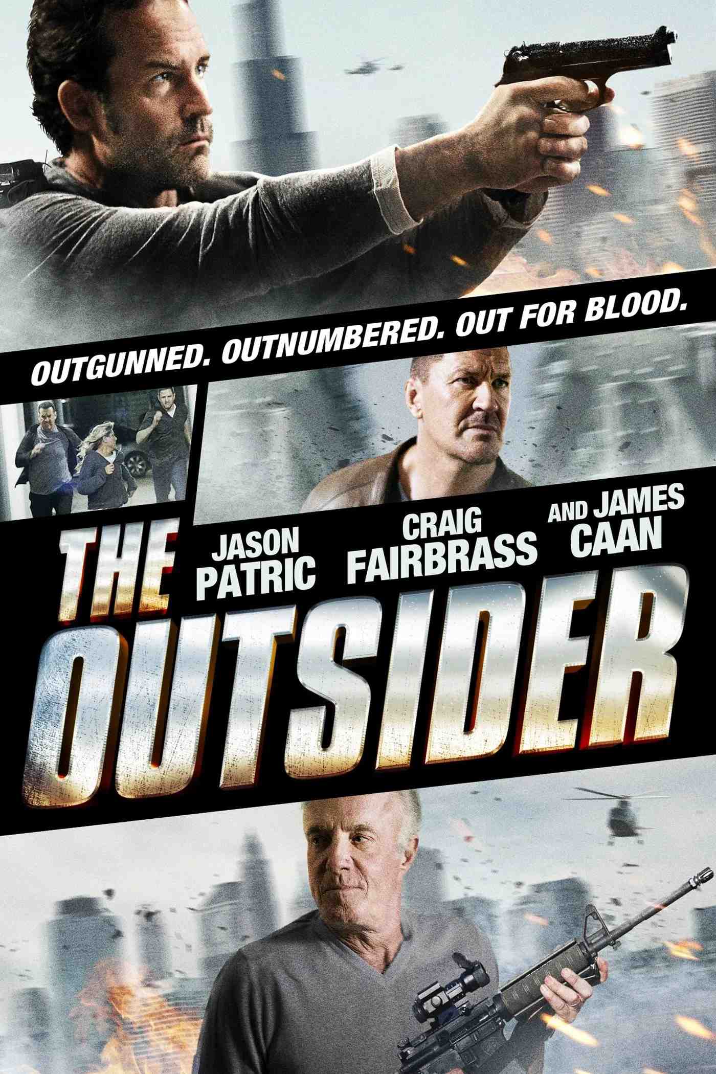 Poster chính thức của phim Phim Hành Động, Phim Hình Sự "Kẻ Ngoài Cuộc" (The Outsider - 2015), với sự tham gia của diễn viên Jason Patric và Craig Fairbrass.