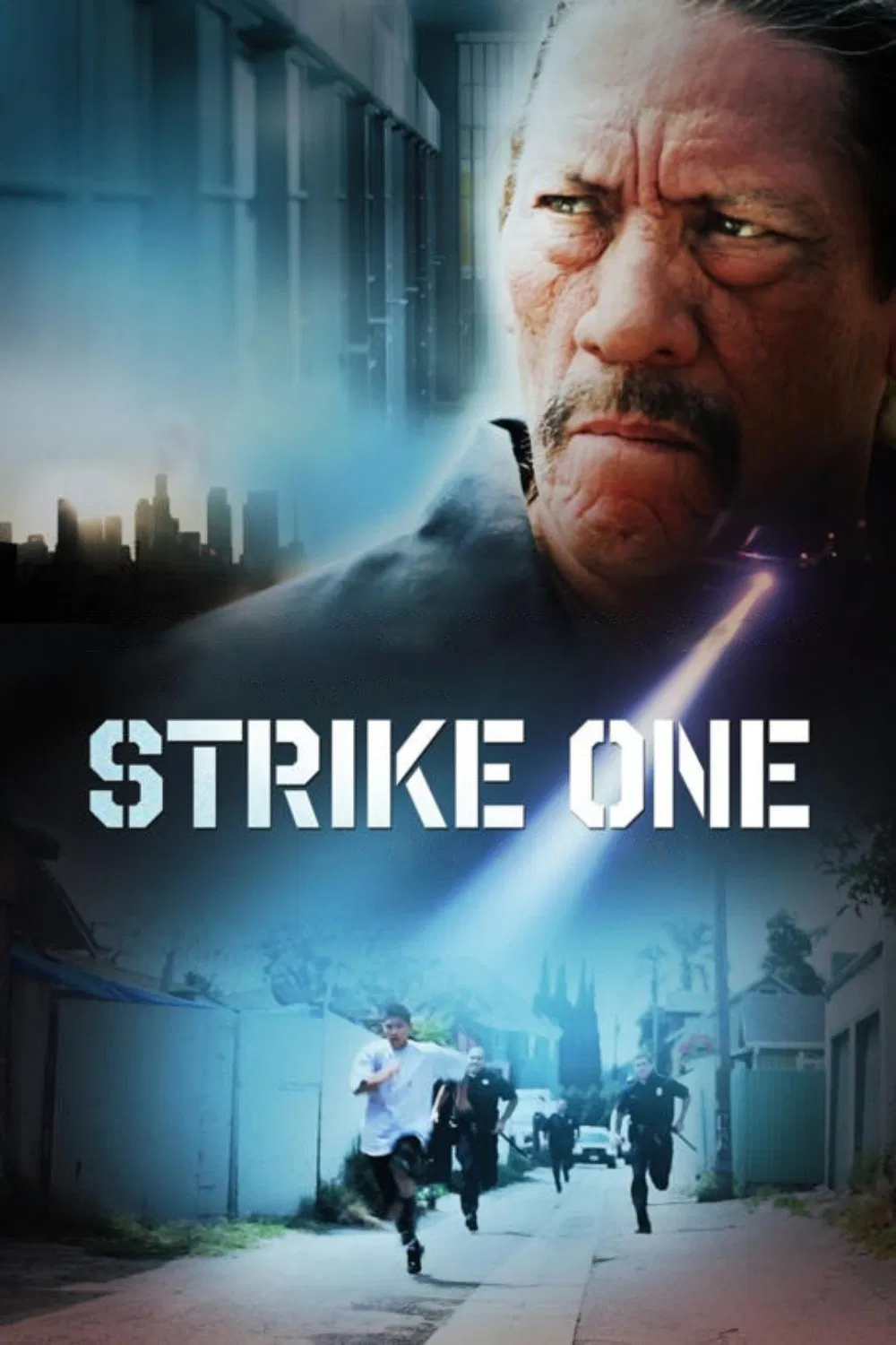 Poster chính thức của phim Phim Tâm Lý, Phim Hành Động "Kẻ Nổi Loạn" (Strike One - 2014), với sự tham gia của diễn viên Danny Trejo và French Stewart.