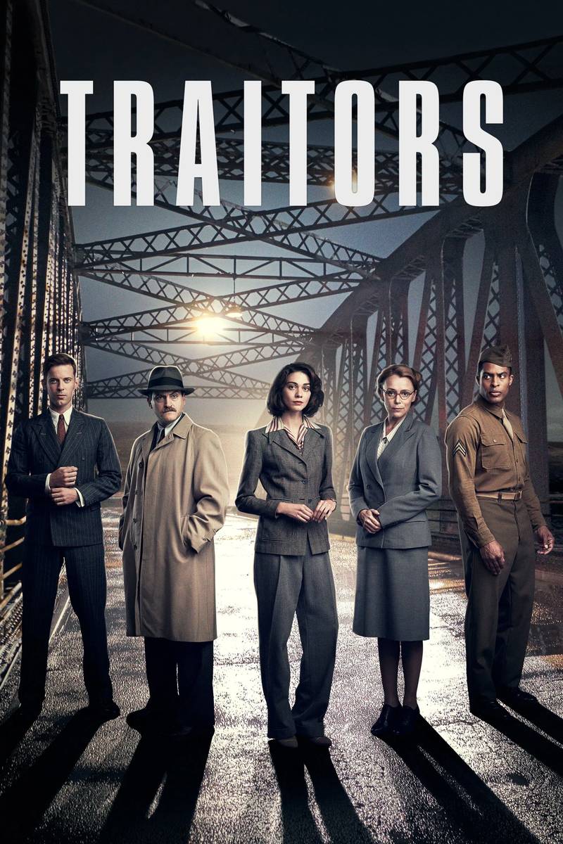 Poster chính thức của phim Phim Chiến Tranh & Chính Trị, Phim Tâm Lý "Kẻ phản quốc" (Traitors - 2019), với sự tham gia của diễn viên Emma Appleton và Keeley Hawes.