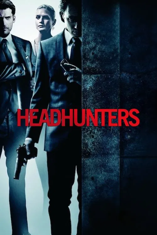 Poster chính thức của phim Phim Giật Gân, Phim Hình Sự "Kẻ Săn Đầu Người" (Headhunters - 2011), với sự tham gia của diễn viên Aksel Hennie và Synnøve Macody Lund.