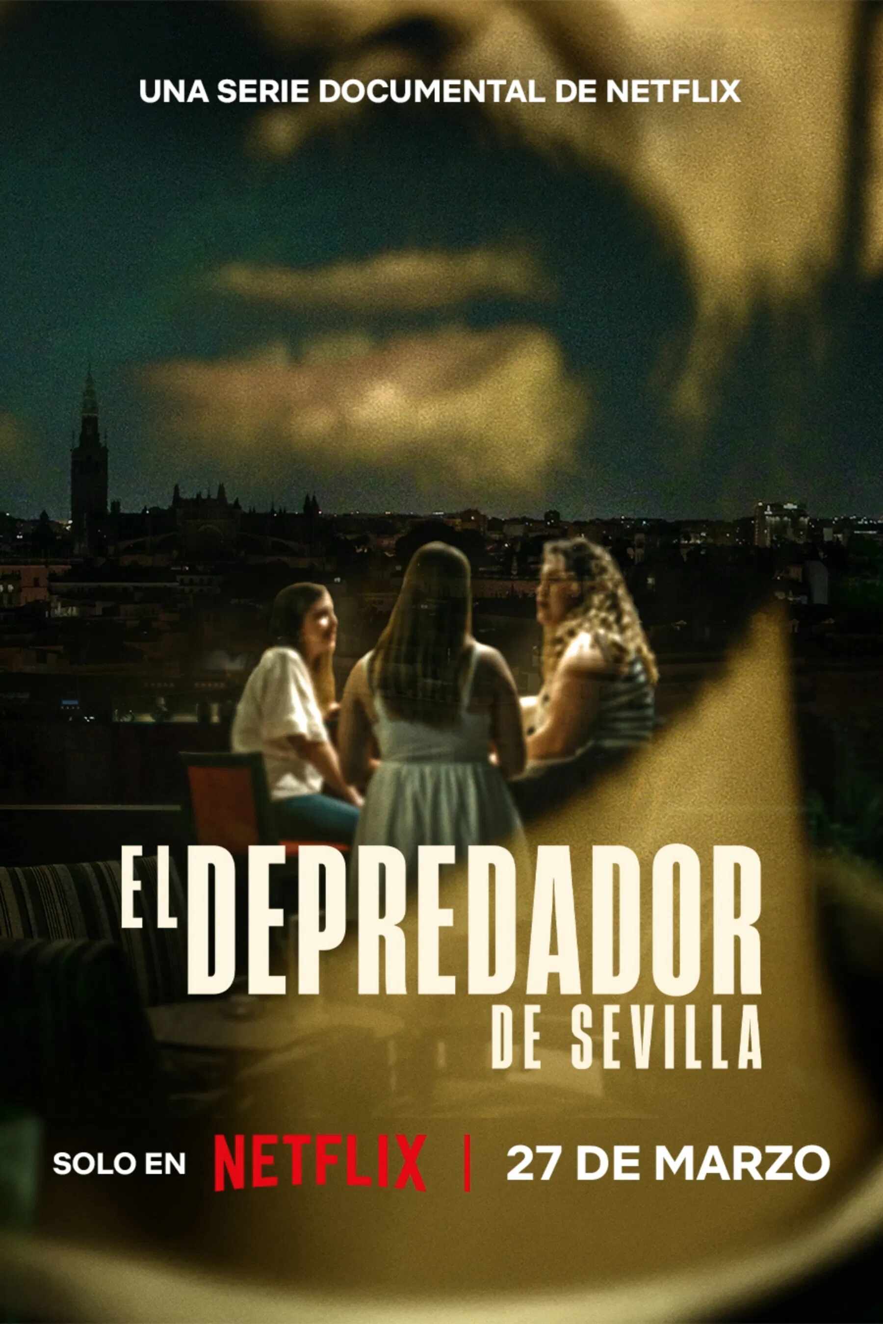 Poster chính thức của phim Phim Tài Liệu, Phim Hình Sự "Kẻ Săn Mồi Ở Sevilla (El depredador de Sevilla)" (The Predator of Seville - 2026).
