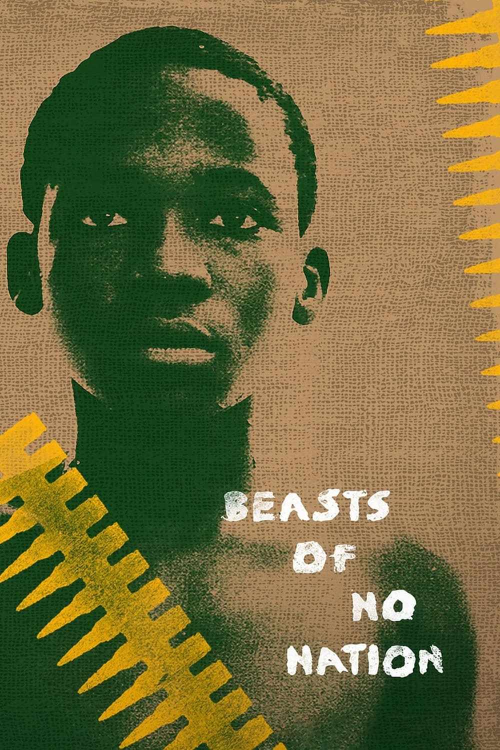 Poster chính thức của phim Phim Tâm Lý, Phim Chiến Tranh "Kẻ thù không tổ quốc" (Beasts of No Nation - 2015), với sự tham gia của diễn viên Abraham Attah và Idris Elba.