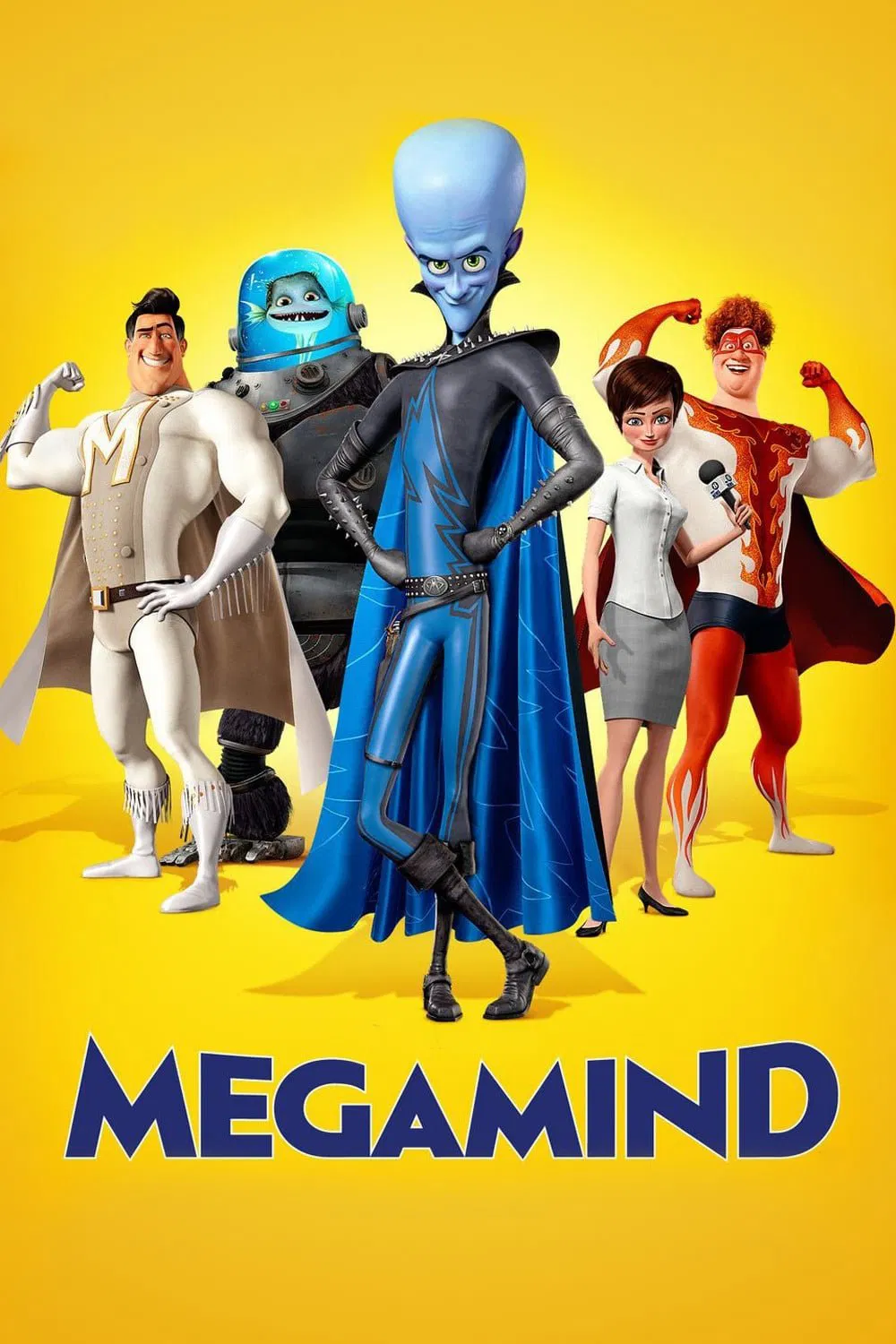 Poster chính thức của phim Phim Hoạt Hình, Phim Hành Động "Kẻ Xấu Đẹp Trai" (Megamind - 2010), với sự tham gia của diễn viên Will Ferrell và Brad Pitt.