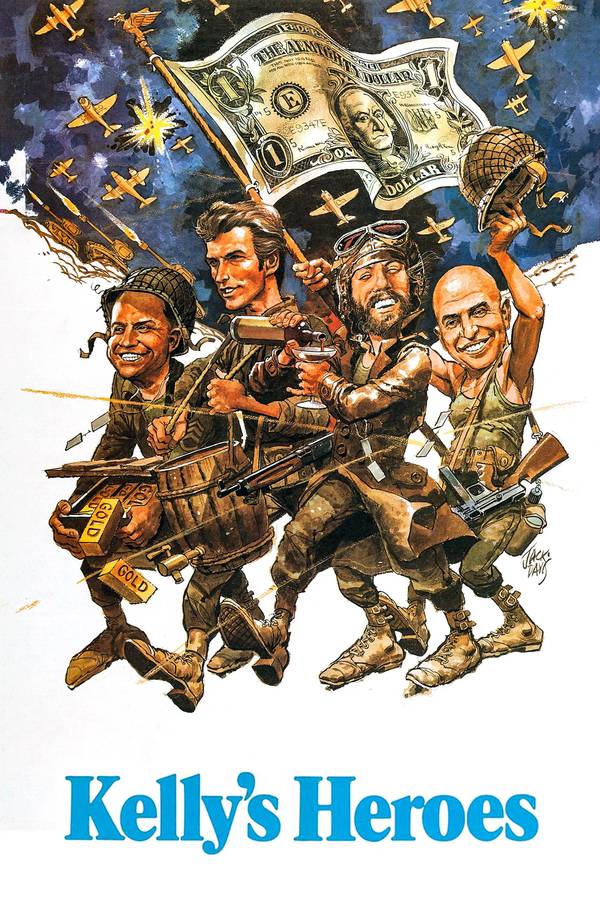 Poster chính thức của phim Phim Phiêu Lưu, Phim Hài "Kelly's Heroes" (Kelly's Heroes - 1970), với sự tham gia của diễn viên Clint Eastwood và Telly Savalas.