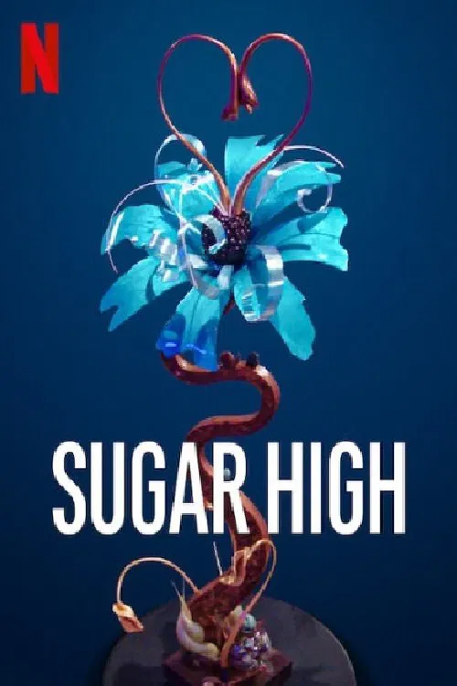 Poster chính thức của phim Phim Viễn Tưởng "Kẹo Ngọt Cấp Tốc" (Sugar High - 2020), với sự tham gia của diễn viên Hunter March.
