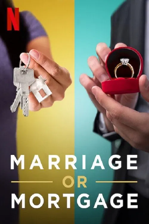 Poster chính thức của phim Truyền Hình Thực Tế "Kết hôn hay tậu nhà" (Marriage or Mortgage - 2021).