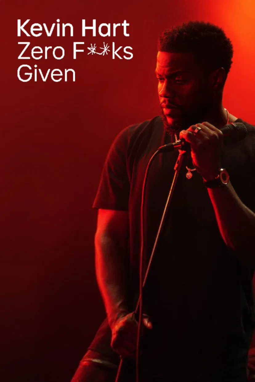 Poster chính thức của phim Phim Hài, Phim Tài Liệu "Kevin Hart: Zero F**ks Given" (Kevin Hart: Zero F**ks Given - 2020), với sự tham gia của diễn viên Kevin Hart.