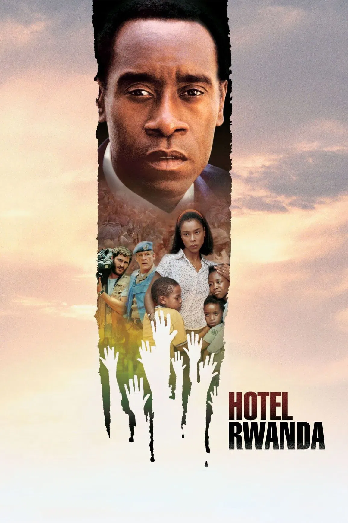 Poster chính thức của phim Phim Tâm Lý, Phim Lịch Sử "Khách Sạn Cứu Nạn" (Hotel Rwanda - 2004), với sự tham gia của diễn viên Don Cheadle và Sophie Okonedo.