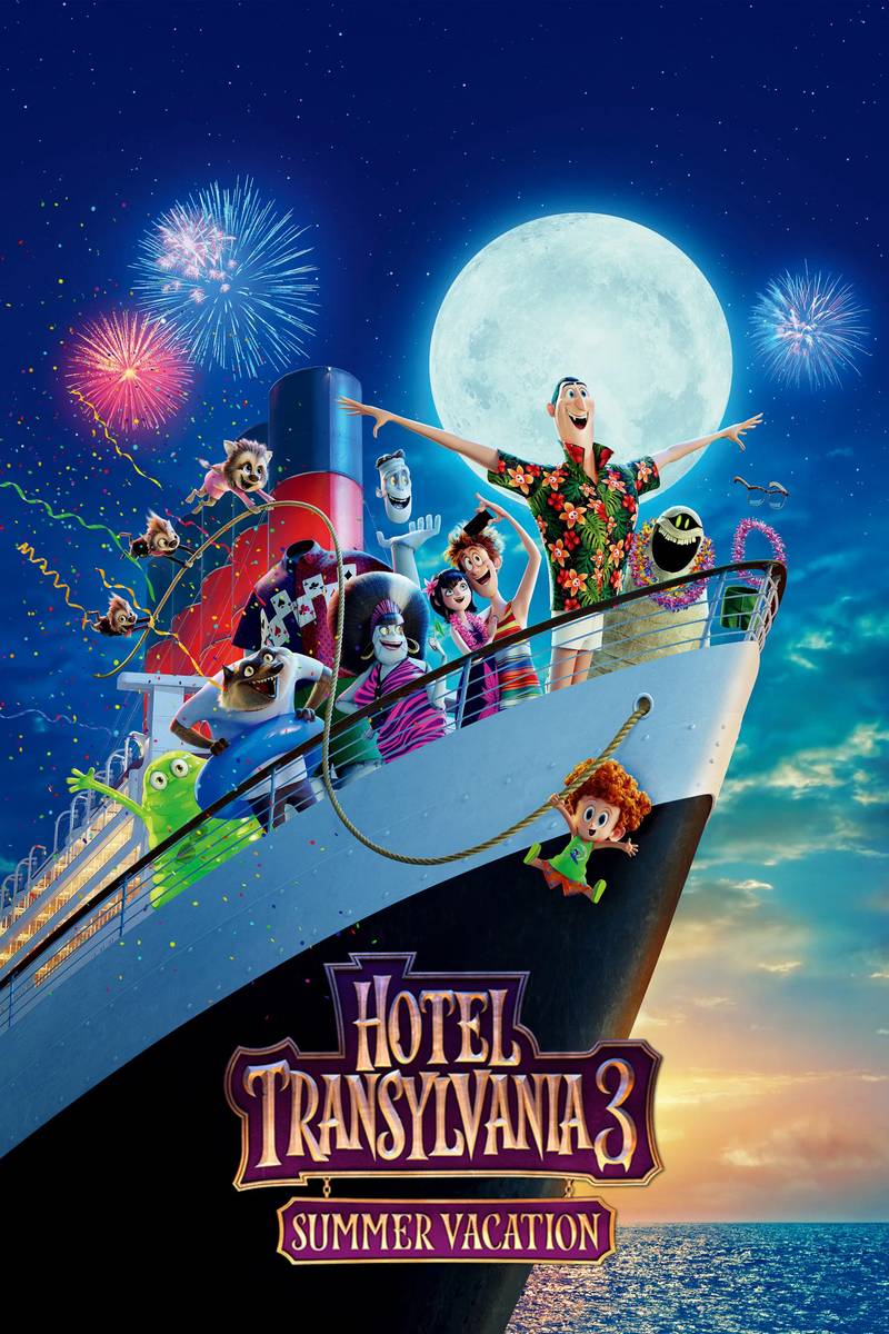 Poster chính thức của phim Phim Hoạt Hình, Phim Hài "Khách Sạn Huyền Bí 3: Kỳ Nghỉ Ma Cà Rồng" (Hotel Transylvania 3: Summer Vacation - 2018), với sự tham gia của diễn viên Adam Sandler và Andy Samberg.