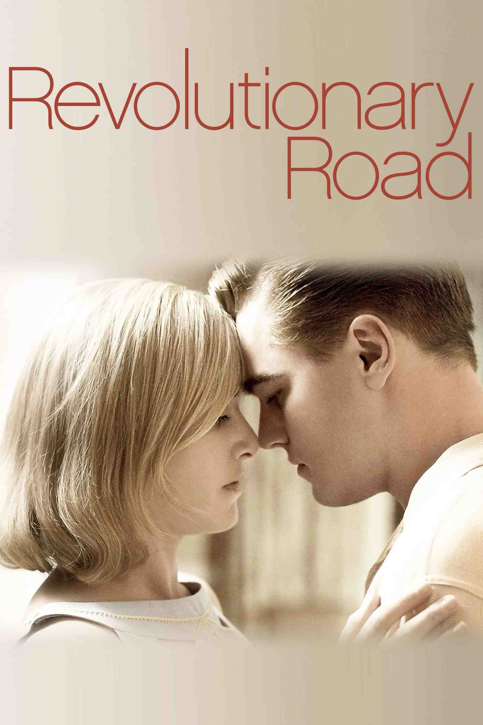Poster chính thức của phim Phim Tâm Lý, Phim Tình Cảm "Khát Vọng Tình Yêu" (Revolutionary Road - 2008), với sự tham gia của diễn viên Leonardo DiCaprio và Kate Winslet.