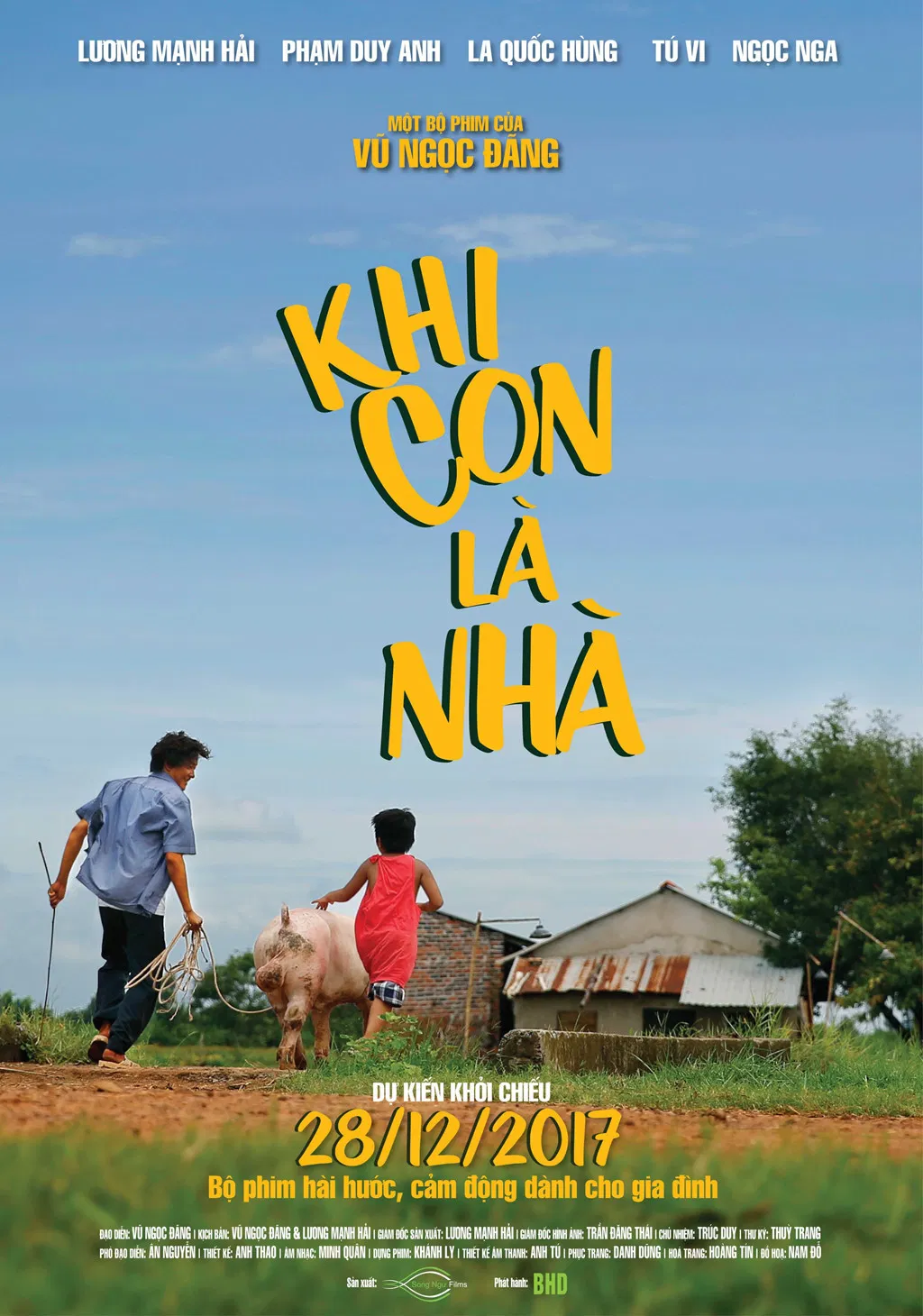 Poster chính thức của phim Phim Gia Đình "Khi Con Là Nhà" (Khi Con Là Nhà - 2017), với sự tham gia của diễn viên Lương Mạnh Hải và Phạm Duy Anh.