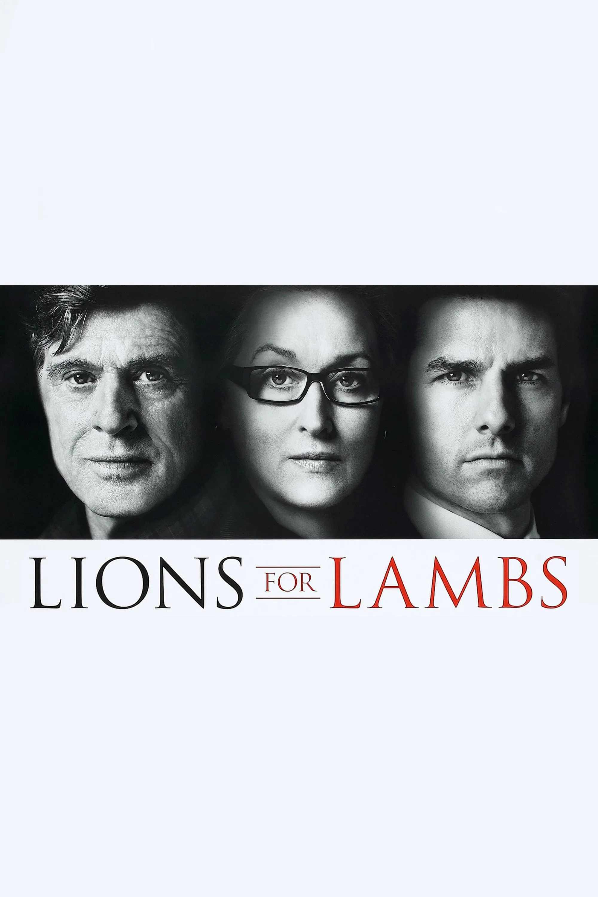Poster chính thức của phim Phim Hành Động, Phim Phiêu Lưu "Khi Sư Tử Nổi Giận" (Lions for Lambs - 2007), với sự tham gia của diễn viên Meryl Streep và Tom Cruise.