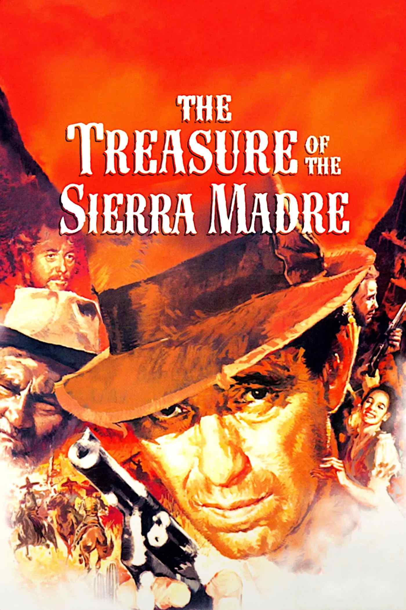 Poster chính thức của phim Phim Phiêu Lưu, Phim Tâm Lý "Kho Báu Ở Sierra Madre" (The Treasure of the Sierra Madre - 1948), với sự tham gia của diễn viên Humphrey Bogart và Walter Huston.