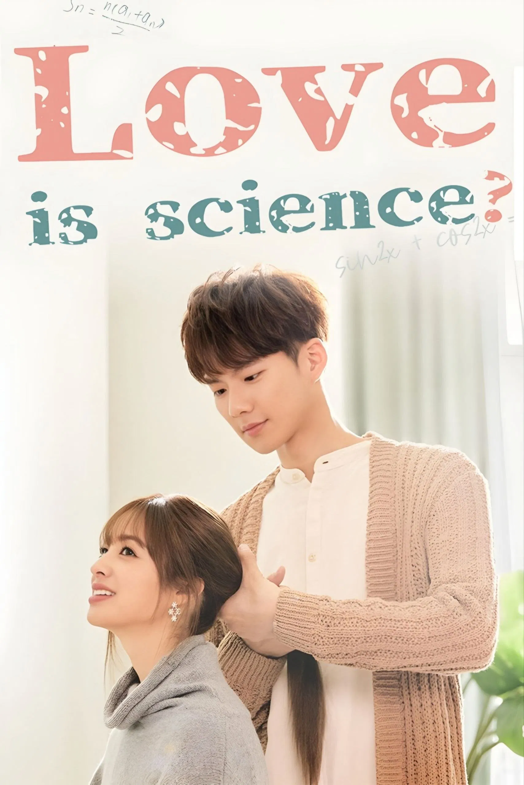 Poster chính thức của phim Phim Tâm Lý "Khoa Học Tình Yêu" (Love Is Science? - 2021), với sự tham gia của diễn viên Christina Mok và Wu Nien-hsuan.