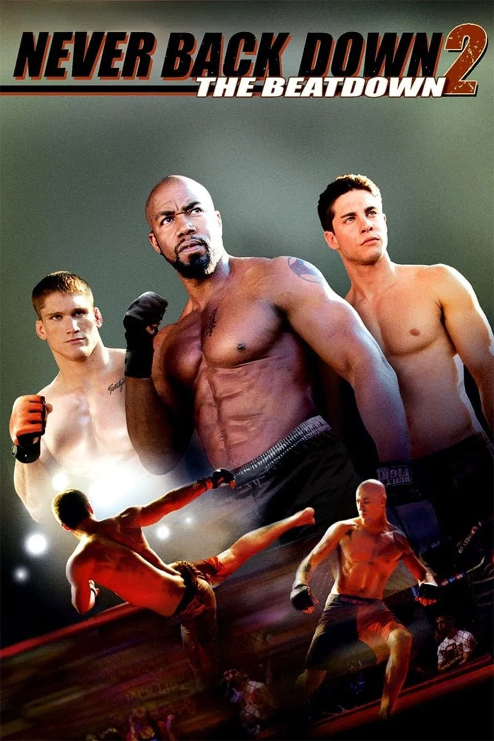 Poster chính thức của phim Phim Tâm Lý, Phim Hành Động "Không Chùn Bước 2" (Never Back Down 2: The Beatdown - 2011), với sự tham gia của diễn viên Michael Jai White và Gralen Bryant Banks.