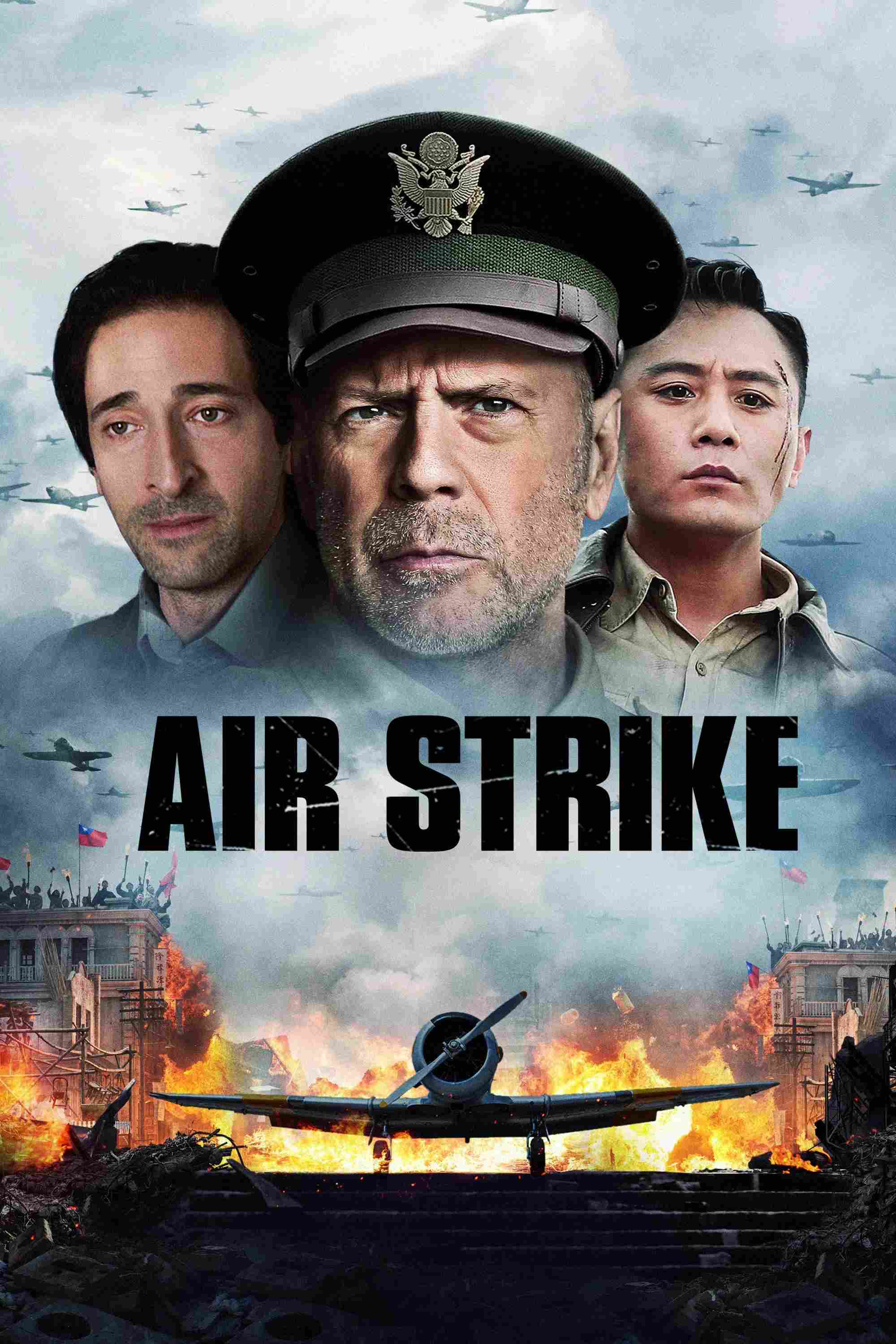 Poster chính thức của phim Phim Hành Động, Phim Tâm Lý "Không Kích" (Air Strike - 2018), với sự tham gia của diễn viên Lưu Diệp và Bruce Willis.