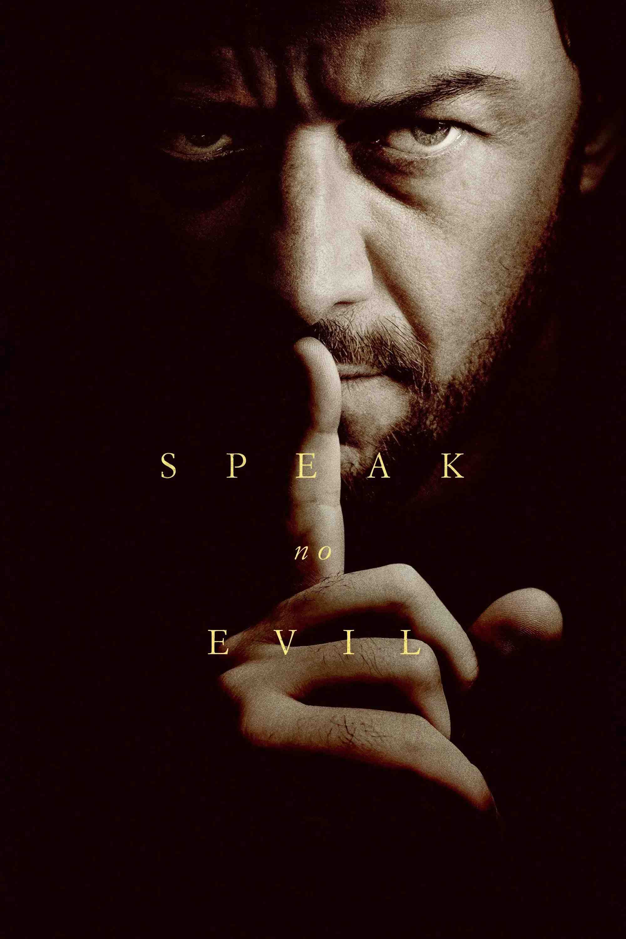 Poster chính thức của phim Phim Kinh Dị, Phim Giật Gân "Không Nói Điều Dữ" (Speak No Evil - 2024), với sự tham gia của diễn viên James McAvoy và Mackenzie Davis.