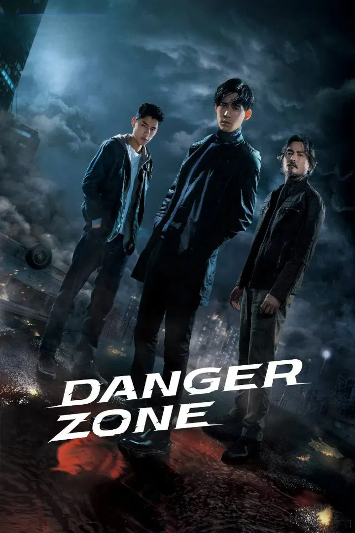 Poster chính thức của phim Phim Hình Sự, Phim Bí Ẩn "Khu Vực Nguy Hiểm" (Danger Zone - 2021), với sự tham gia của diễn viên Châu Du Dân và Lý Minh Thuận.
