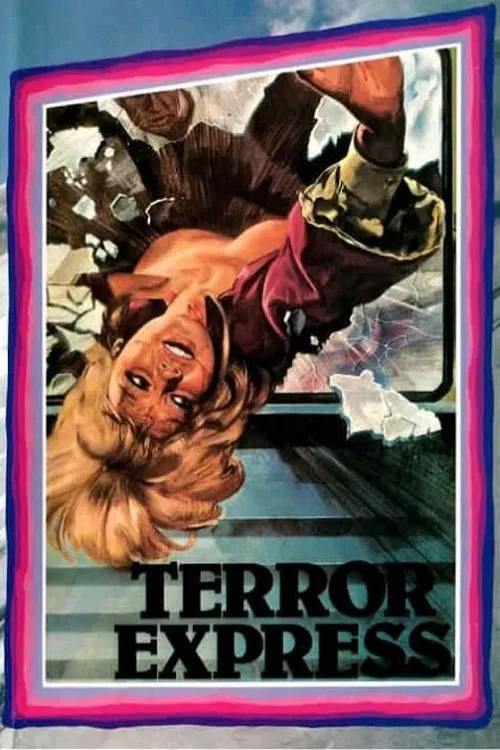 Poster chính thức của phim Phim Giật Gân, Phim Kinh Dị "Khủng bố tốc hành" (Terror Express - 1980), với sự tham gia của diễn viên Silvia Dionisio và Werner Pochath.