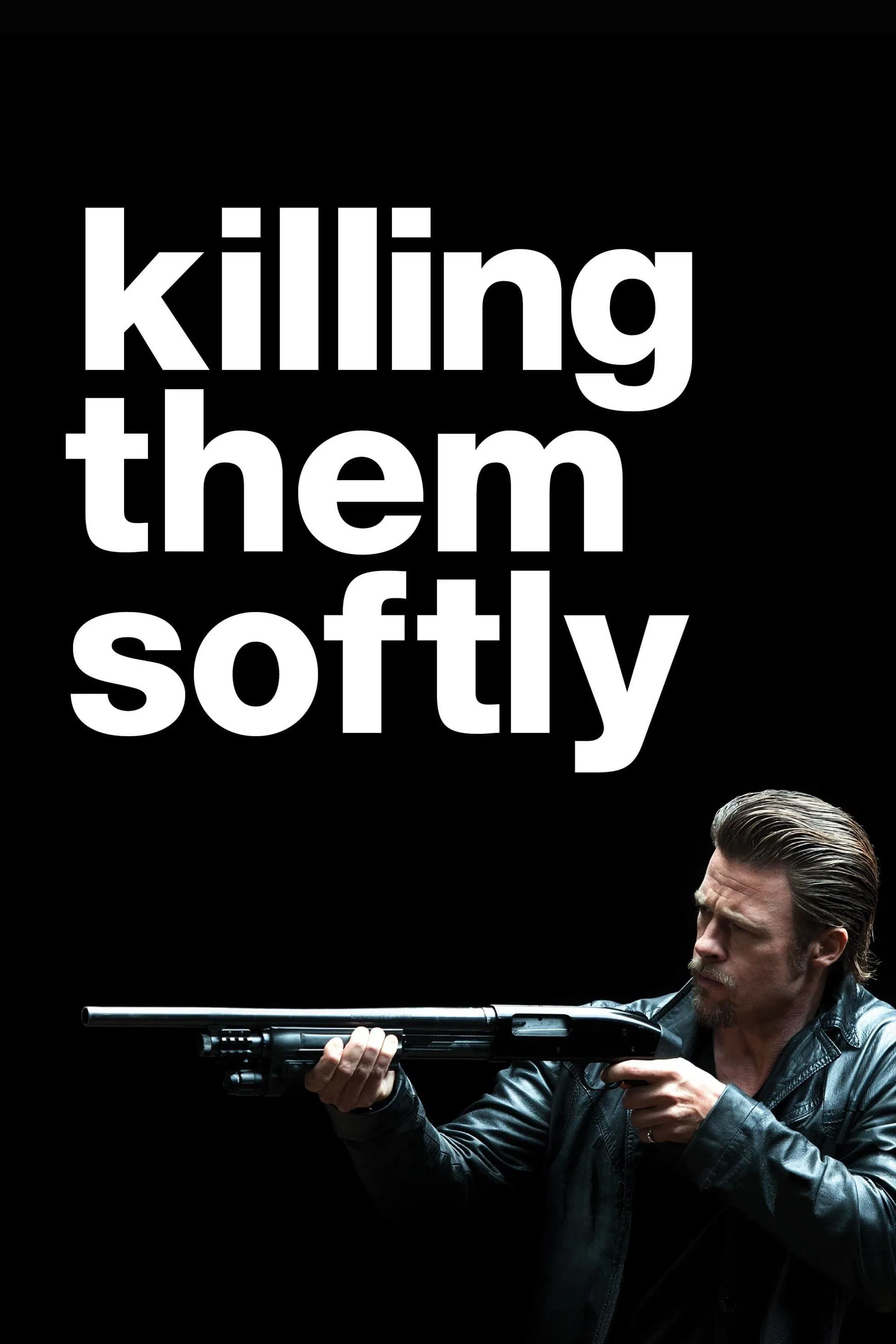 Poster chính thức của phim Phim Hình Sự, Phim Giật Gân "Killing Them Softly" (Killing Them Softly - 2012), với sự tham gia của diễn viên Brad Pitt và Scoot McNairy.