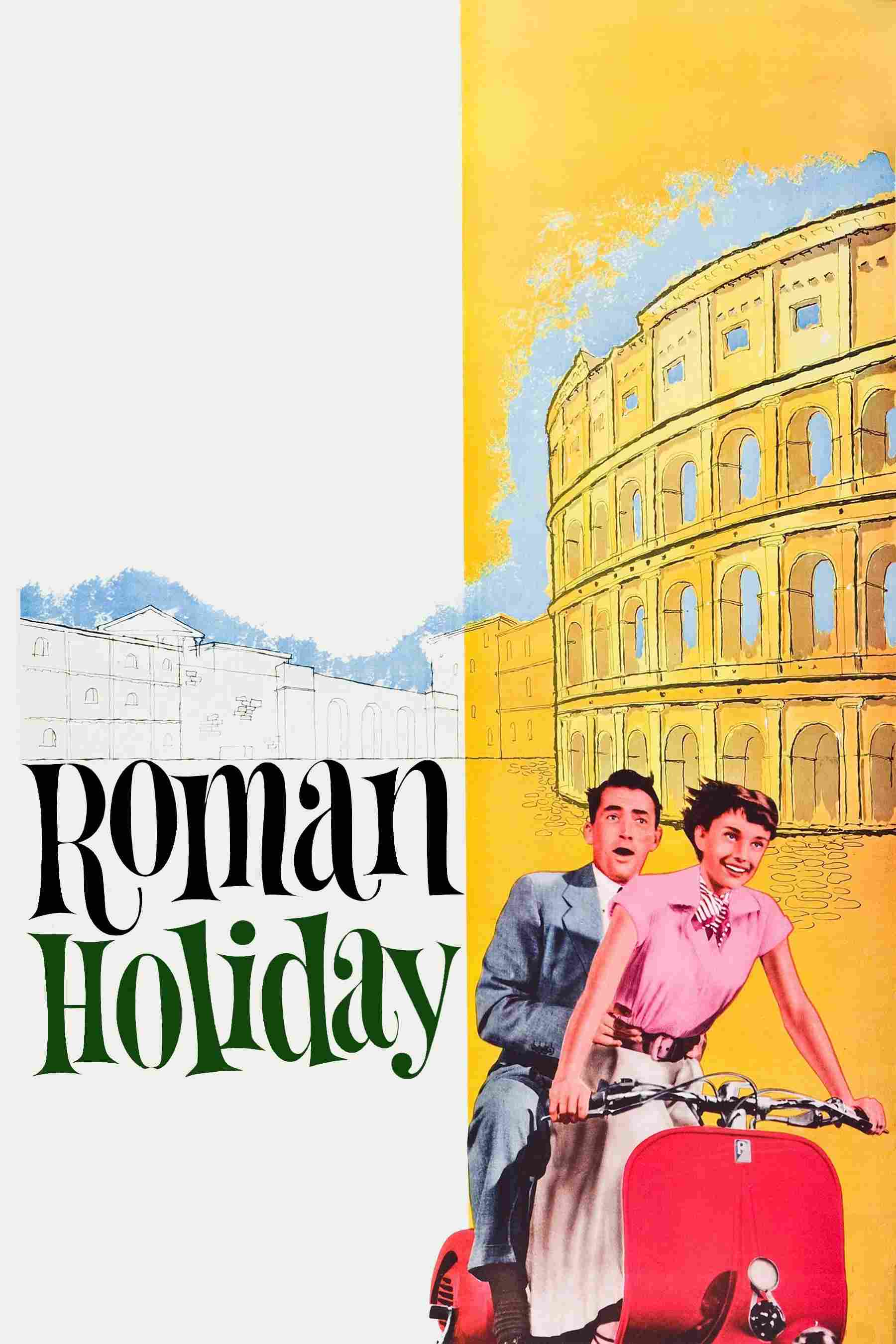 Poster chính thức của phim Phim Tình Cảm, Phim Hài "Kỳ Nghỉ Ở Rome" (Roman Holiday - 1953), với sự tham gia của diễn viên Audrey Hepburn và Gregory Peck.