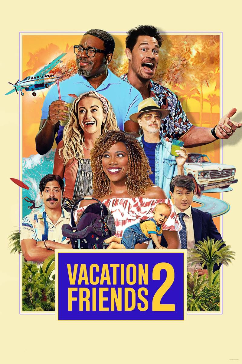 Poster chính thức của phim Phim Hài "Kỳ Nghỉ Thú Vị Cùng Bạn Bè 2" (Vacation Friends 2 - 2023), với sự tham gia của diễn viên Lil Rel Howery và Yvonne Orji.