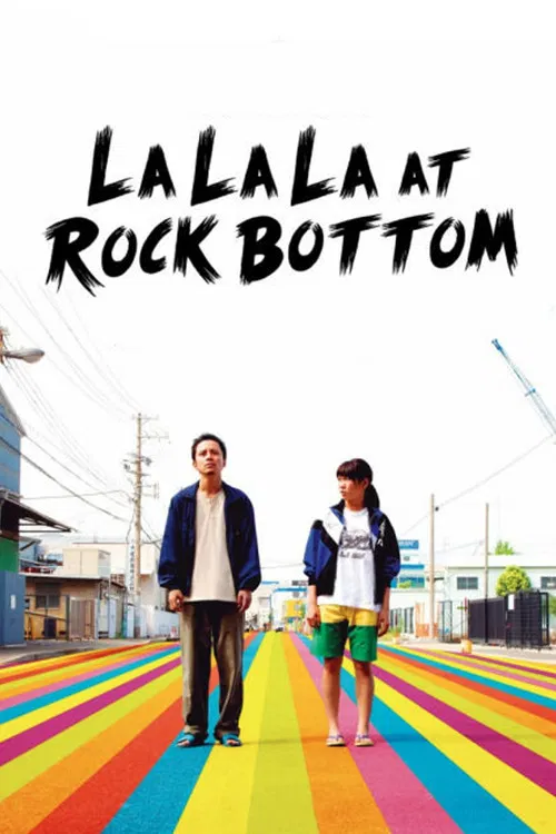 Poster chính thức của phim Phim Tâm Lý, Phim Hài "La La La Ở Nơi Tận Cùng" (La La La at Rock Bottom - 2015), với sự tham gia của diễn viên Subaru Shibutani và Fumi Nikaido.