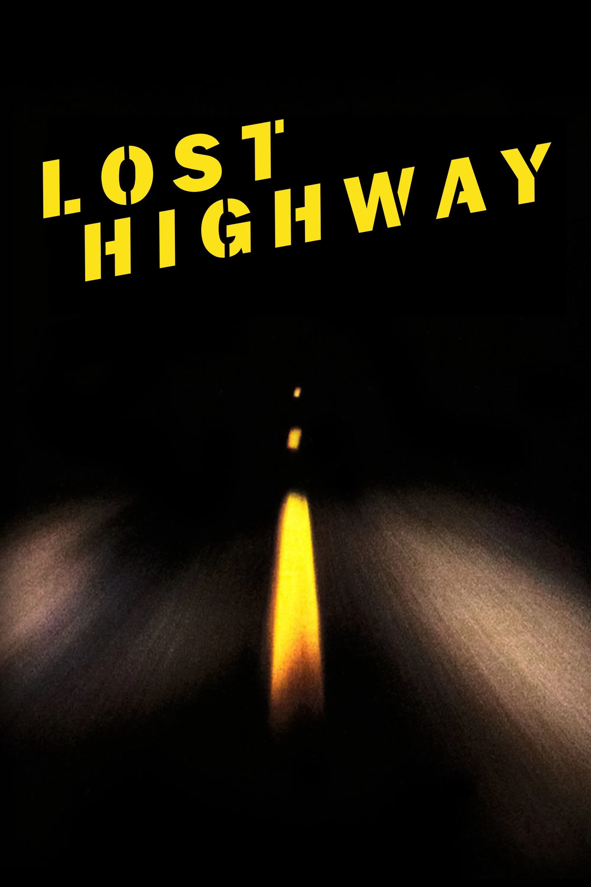 Poster chính thức của phim Phim Tâm Lý, Phim Giật Gân "Lạc Lối" (Lost Highway - 1997), với sự tham gia của diễn viên Patricia Arquette và Bill Pullman.