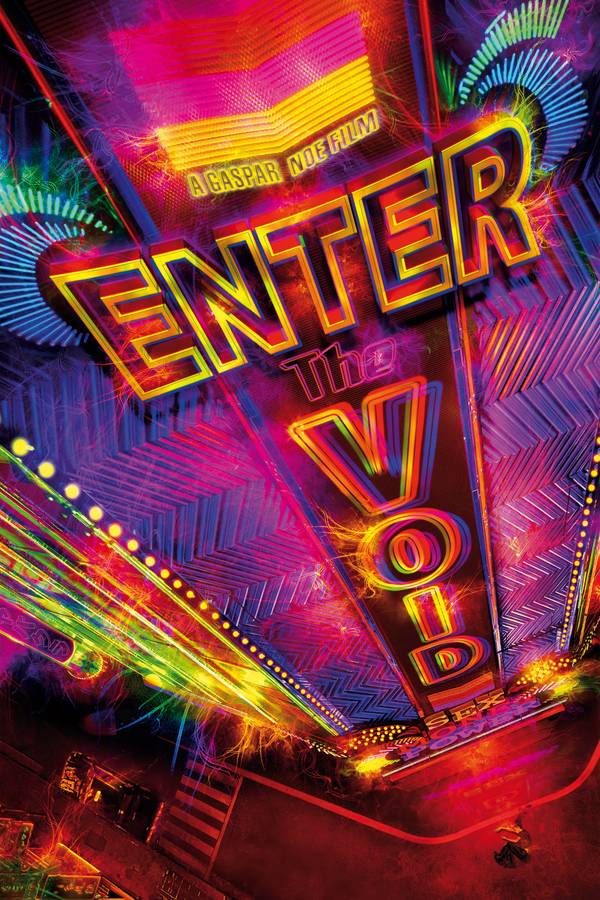 Poster chính thức của phim Phim Giả Tượng, Phim Tâm Lý "Lạc Vào Hư Vô" (Enter the Void - 2010), với sự tham gia của diễn viên Paz de la Huerta và Nathaniel Brown.
