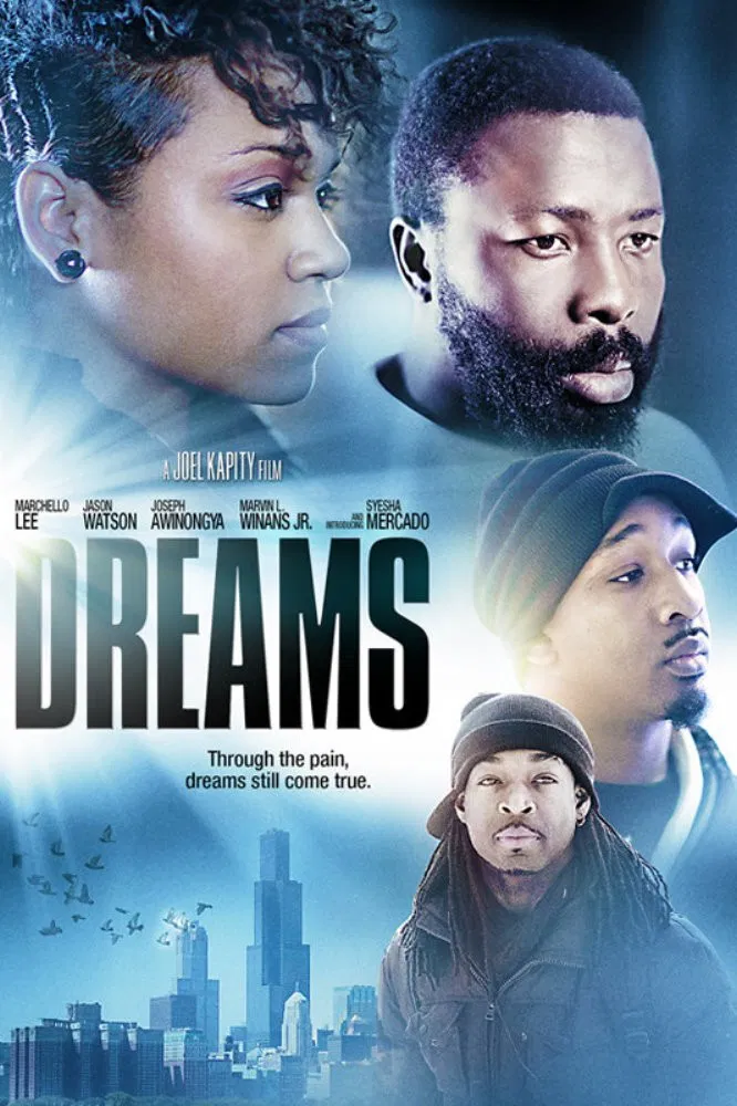 Poster chính thức của phim "Làm Lại Cuộc Đời" (Dreams - 2013), với sự tham gia của diễn viên Angie Stone và Thomas Mikal Ford.