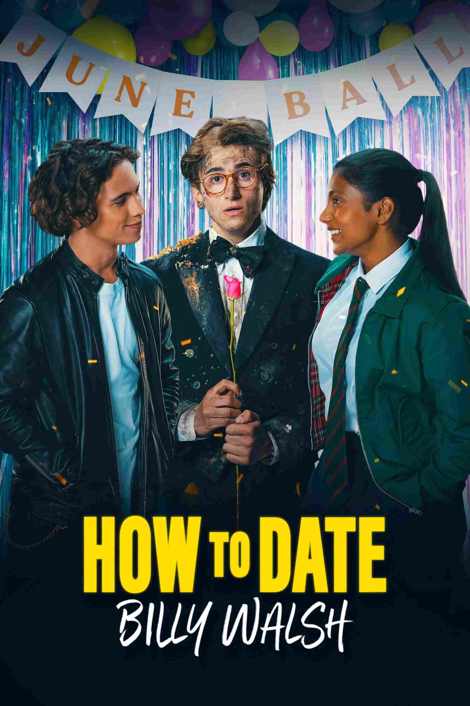 Poster chính thức của phim Phim Tình Cảm, Phim Hài "Làm Sao Để Cưa Đổ Billy Walsh" (How to Date Billy Walsh - 2024), với sự tham gia của diễn viên Sebastian Croft và Charithra Chandran.