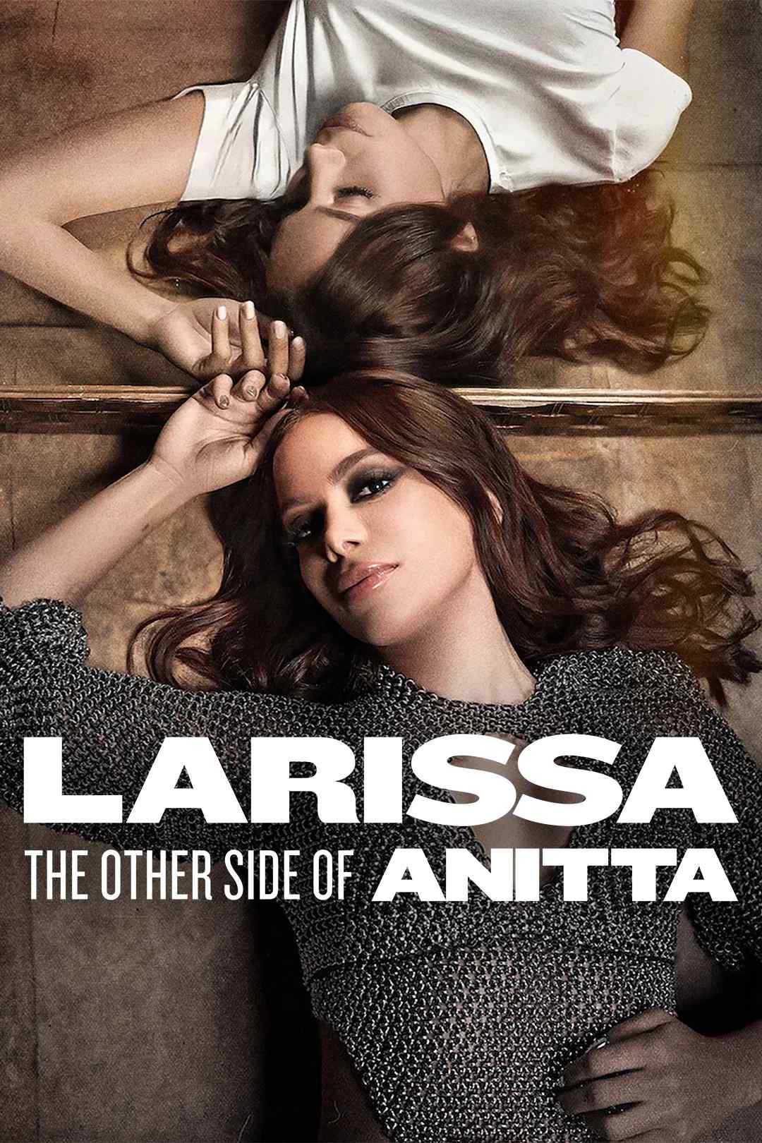 Poster chính thức của phim Phim Tài Liệu, Phim Ca Nhạc "Larissa: Bộ Mặt Khác Của Anitta" (Larissa: The Other Side of Anitta - 2025), với sự tham gia của diễn viên Anitta.
