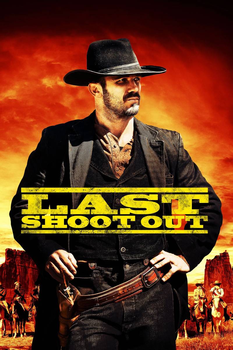 Poster chính thức của phim Phim Miền Tây, Phim Hành Động "Last Shoot Out" (Last Shoot Out - 2021), với sự tham gia của diễn viên Jay Pickett và Michael Welch.