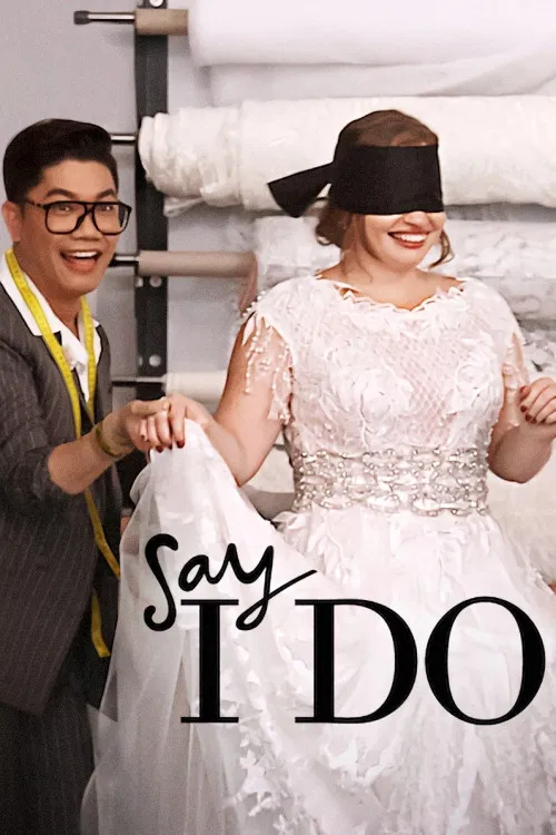 Poster chính thức của phim Truyền Hình Thực Tế "Lễ cưới trong mơ" (Say I Do - 2020).