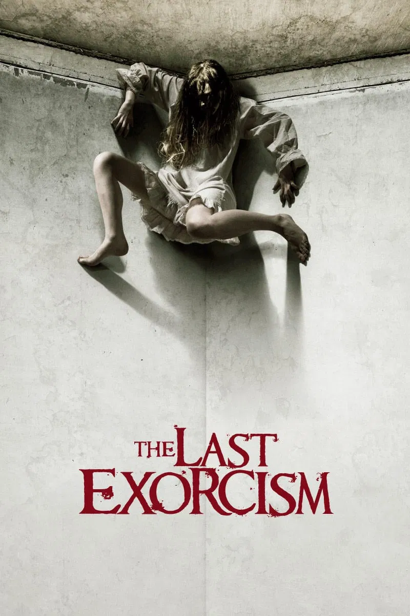 Poster chính thức của phim Phim Kinh Dị, Phim Giật Gân "Lễ Trừ Tà Cuối Cùng" (The Last Exorcism - 2010), với sự tham gia của diễn viên Patrick Fabian và Ashley Bell.