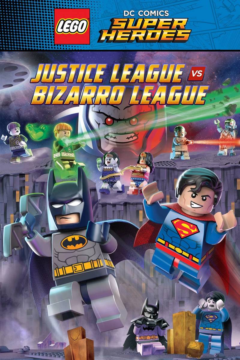 Poster chính thức của phim Phim Hành Động, Phim Phiêu Lưu "Lego DC Comics Super Heroes: Justice League vs. Bizarro League" (LEGO DC Comics Super Heroes: Justice League vs. Bizarro League - 2015), với sự tham gia của diễn viên Nolan North và Troy Baker.