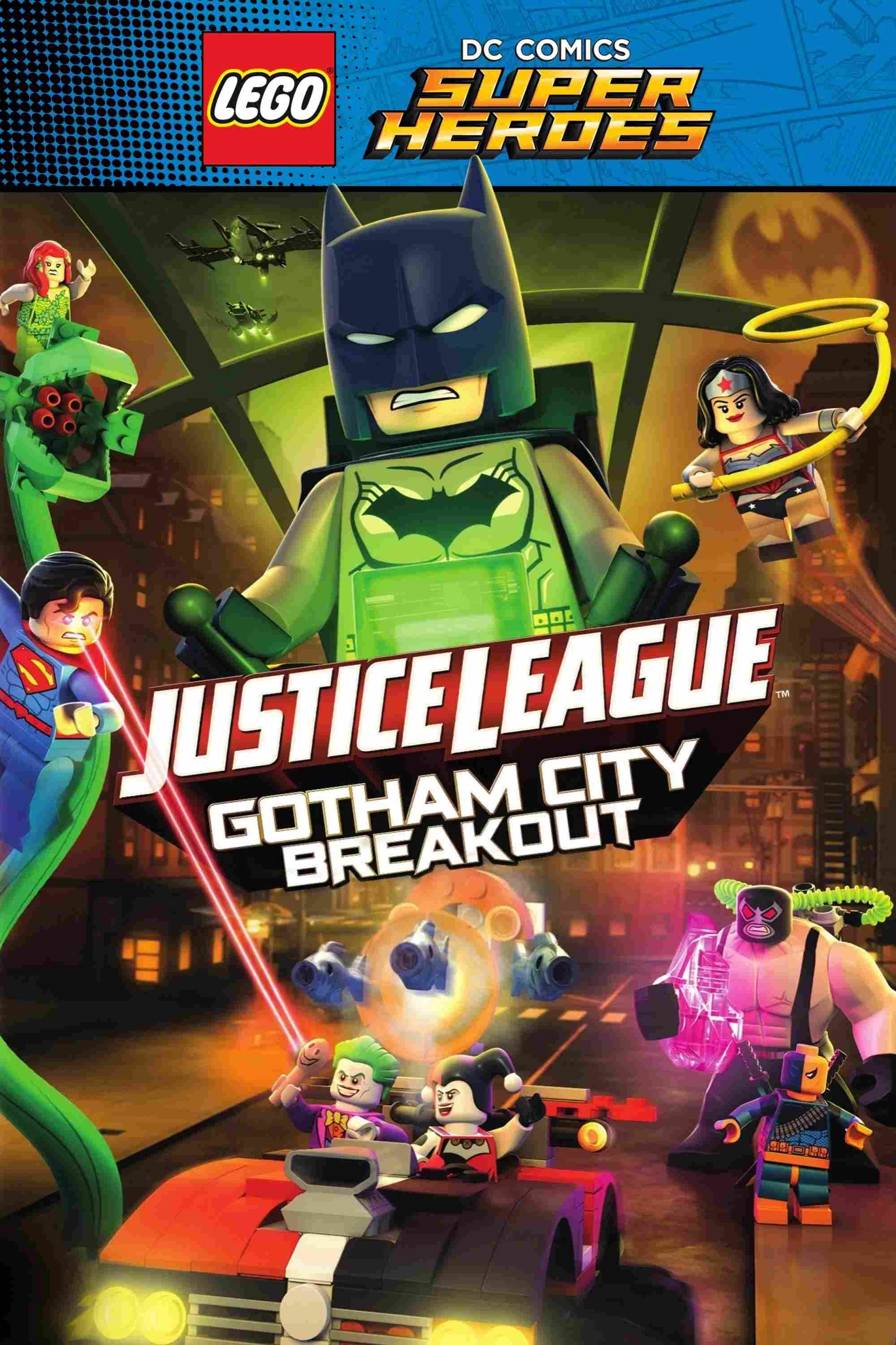 Poster chính thức của phim Phim Hoạt Hình, Phim Gia Đình "Lego DC Comics Superheroes: Justice League - Gotham City Breakout" (LEGO DC Comics Super Heroes: Justice League - Gotham City Breakout - 2016), với sự tham gia của diễn viên Troy Baker và Eric Bauza.