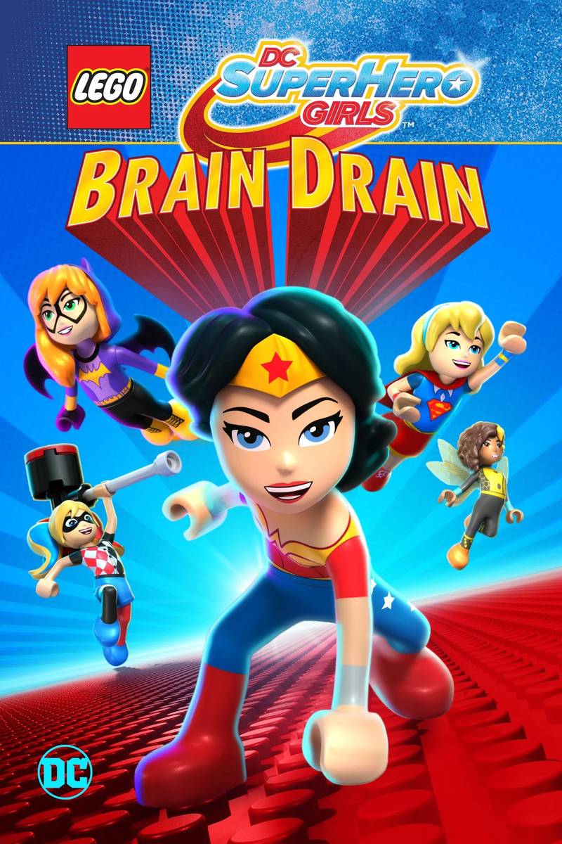 Poster chính thức của phim Phim Hoạt Hình "Lego DC Super Hero Girls: Brain Drain" (LEGO DC Super Hero Girls: Brain Drain - 2017), với sự tham gia của diễn viên Grey DeLisle và Tara Strong.