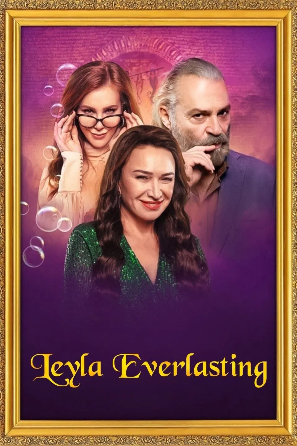Poster chính thức của phim Phim Hài "Leyla bất tử" (Leyla Everlasting - 2020), với sự tham gia của diễn viên Demet Akbağ và Haluk Bilginer.