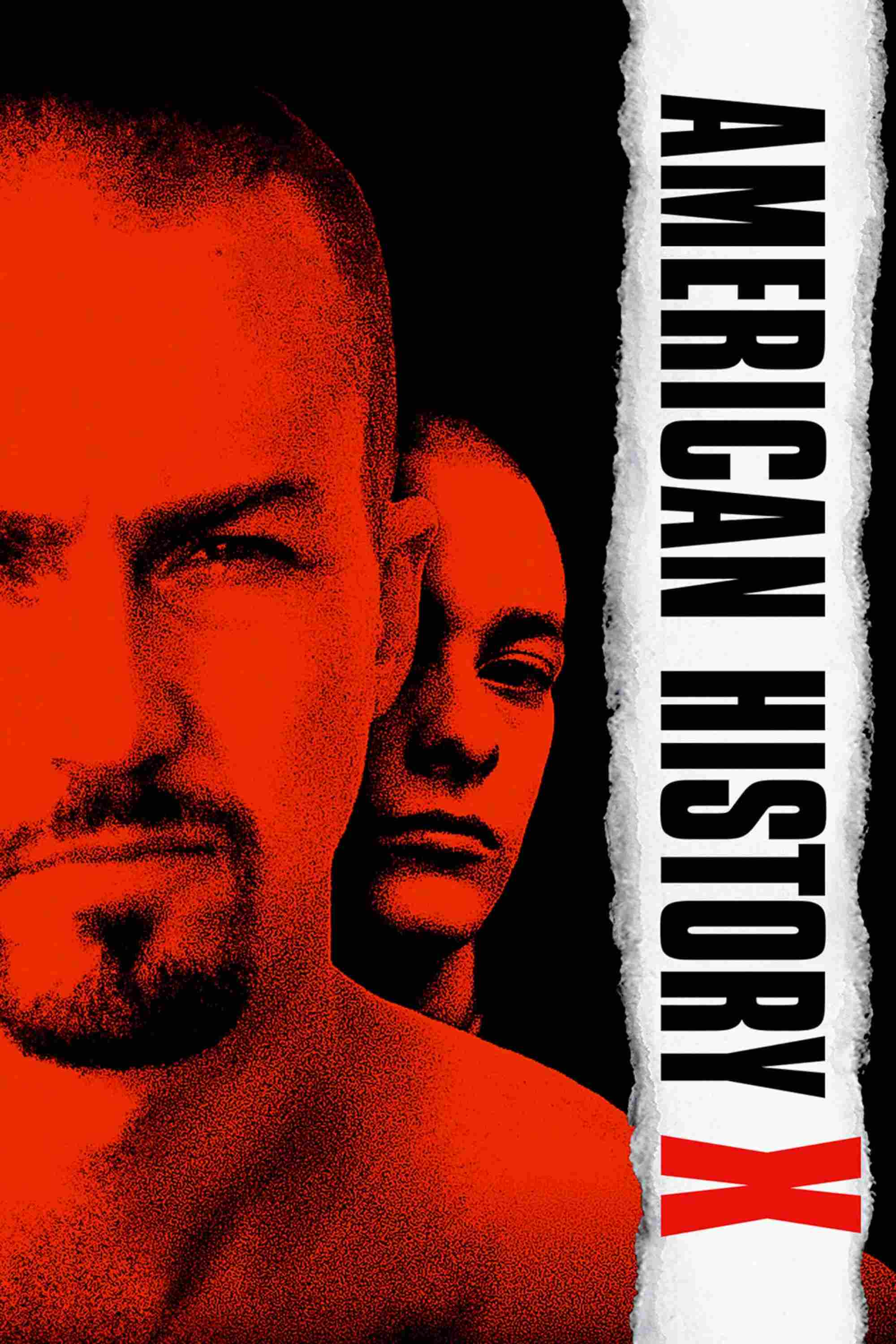 Poster chính thức của phim Phim Tâm Lý "Lịch Sử Mĩ Thế Kỉ X" (American History X - 1998), với sự tham gia của diễn viên Edward Norton và Edward Furlong.