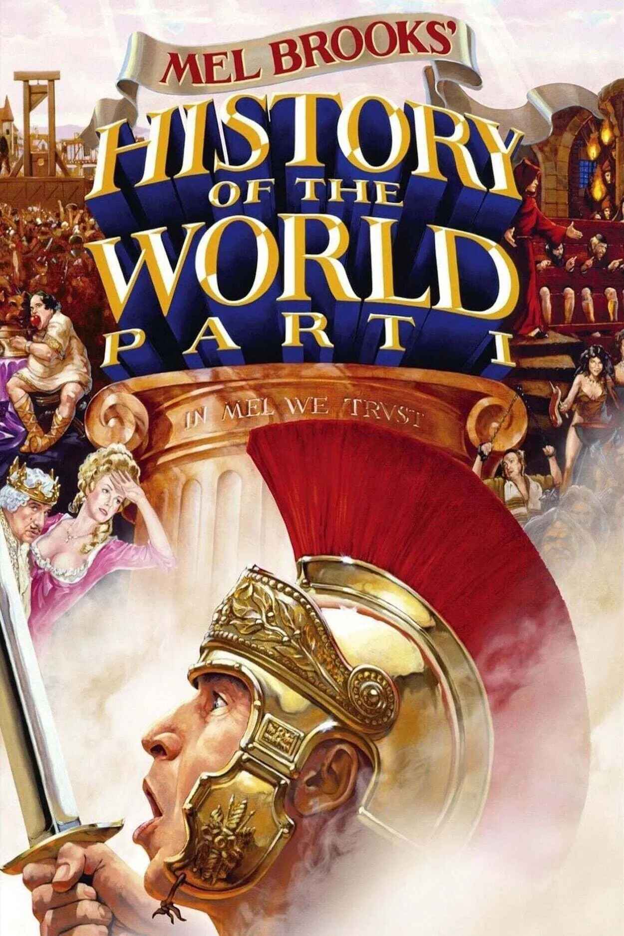 Poster chính thức của phim Phim Hài "Lịch Sử Thế Giới: Phần 1" (History of the World: Part I - 1981), với sự tham gia của diễn viên Mel Brooks và Dom DeLuise.