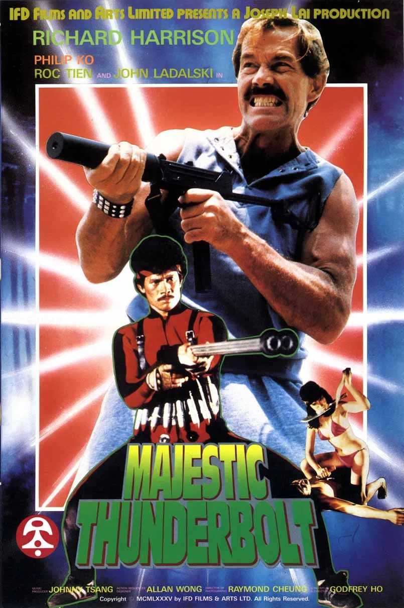 Poster chính thức của phim Phim Hình Sự, Phim Hành Động "Liên Hoàn Pháo" (Majestic Thunderbolt - 1985), với sự tham gia của diễn viên Richard Harrison và John Ladalski.