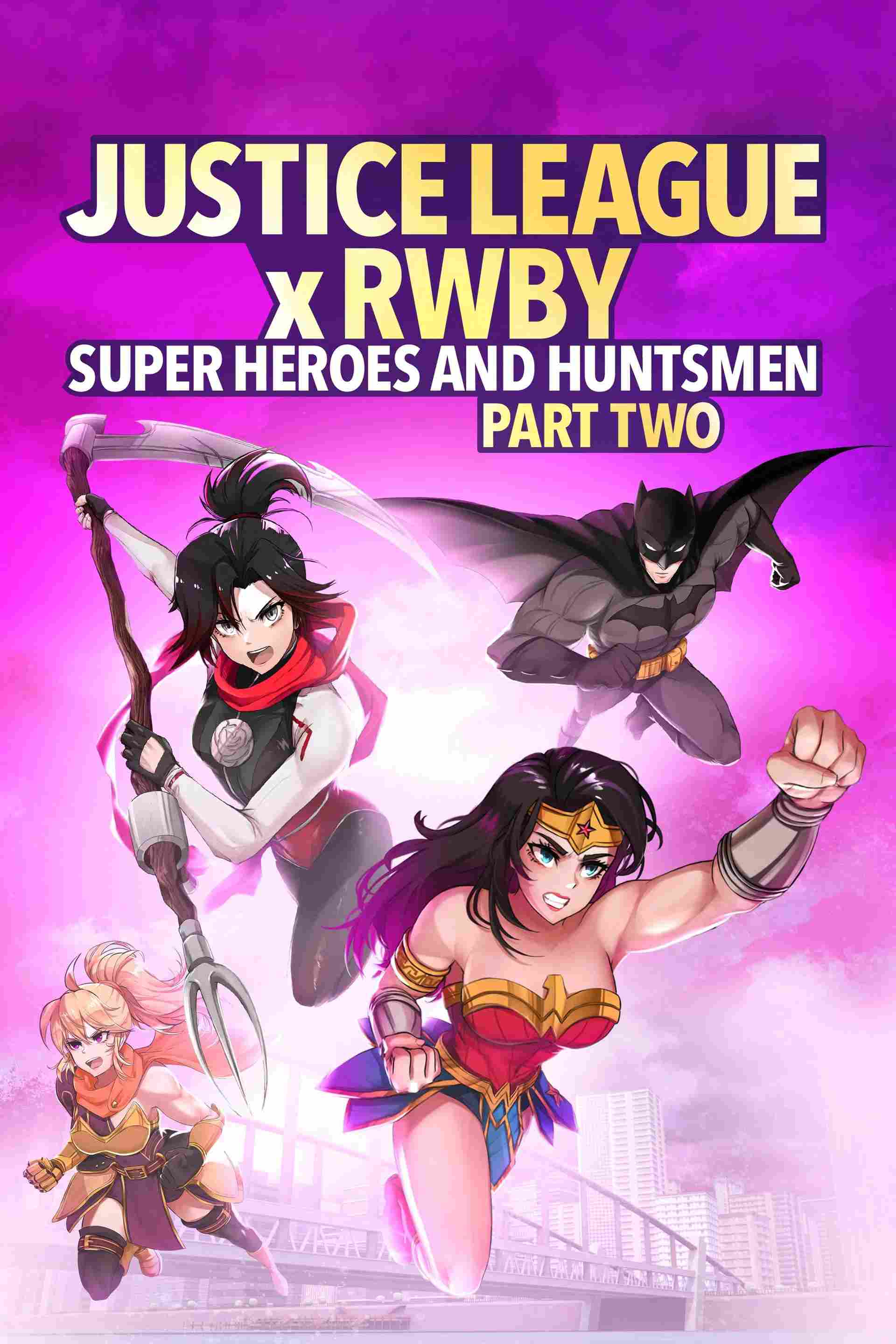 Poster chính thức của phim Phim Hoạt Hình, Phim Hành Động "Liên Minh Công Lý Gặp Đội Rwby: Siêu Anh Hùng Và Thợ Săn Phần 2" (Justice League x RWBY: Super Heroes & Huntsmen, Part Two - 2023), với sự tham gia của diễn viên Troy Baker và Travis Willingham.