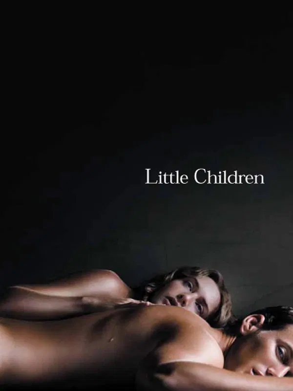 Poster chính thức của phim Phim Tâm Lý, Phim Tình Cảm "Little Children" (Little Children - 2006), với sự tham gia của diễn viên Kate Winslet và Patrick Wilson.