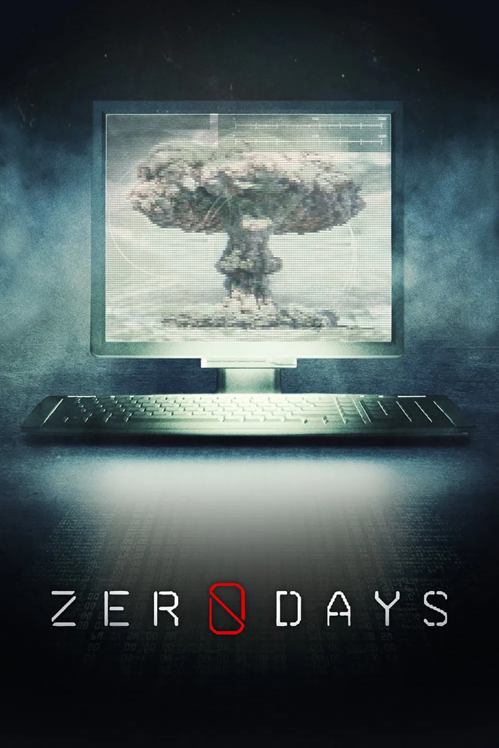 Poster chính thức của phim Phim Tài Liệu "Lỗ Hổng Bảo Mật" (Zero Days - 2016), với sự tham gia của diễn viên Yossi Melman và George W. Bush.