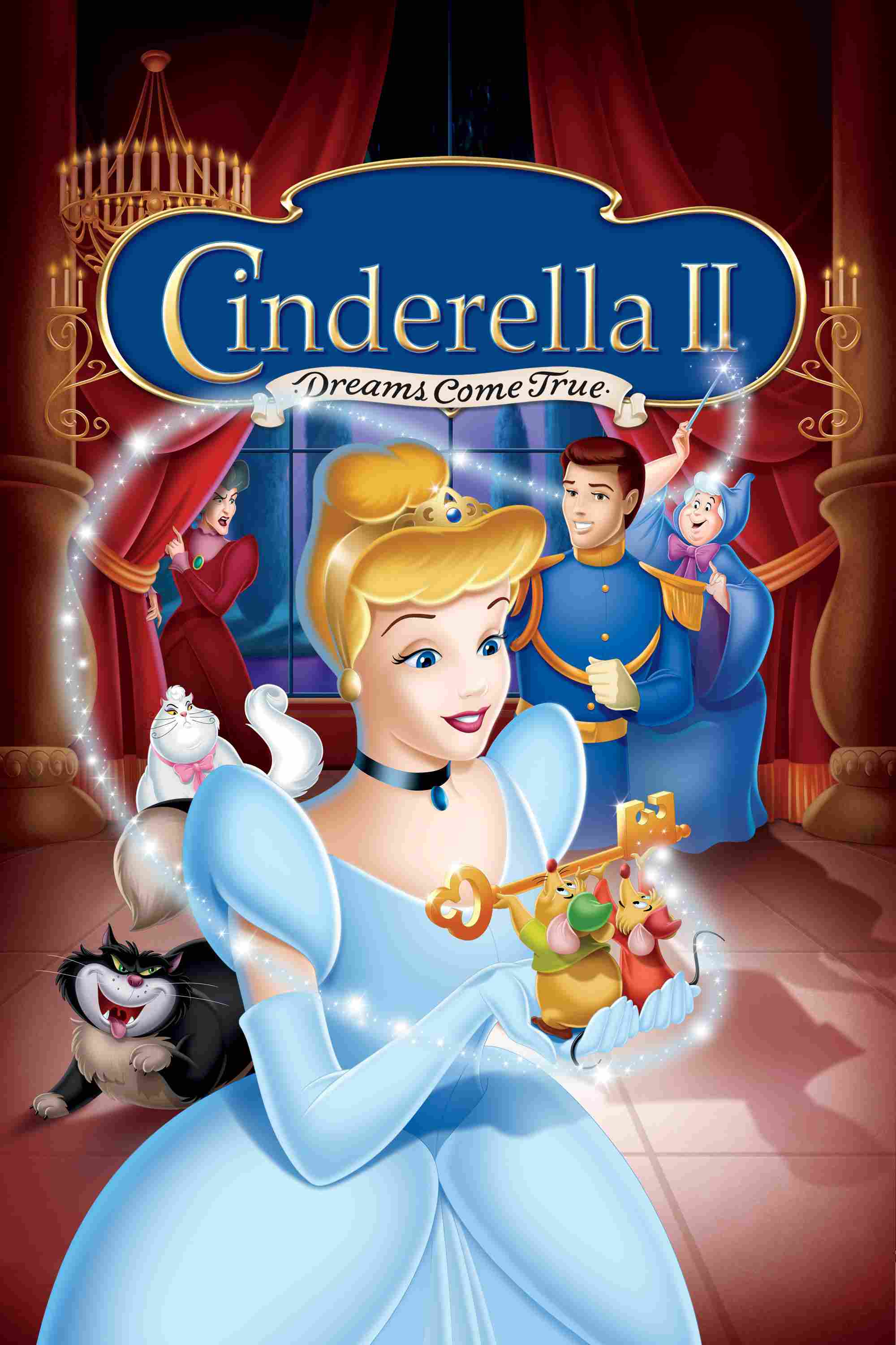 Poster chính thức của phim Phim Gia Đình, Phim Hoạt Hình "Lọ Lem II: Giấc Mơ Thành Sự Thật" (Cinderella II: Dreams Come True - 2002), với sự tham gia của diễn viên Jennifer Hale và Rob Paulsen.