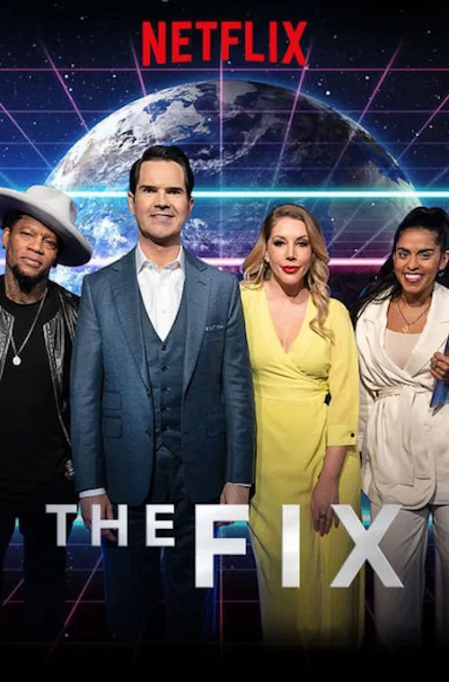 Poster chính thức của phim Talkshow, Phim Hài "Lời giải sự đời" (The Fix - 2018), với sự tham gia của diễn viên Jimmy Carr và Mona Chalabi.