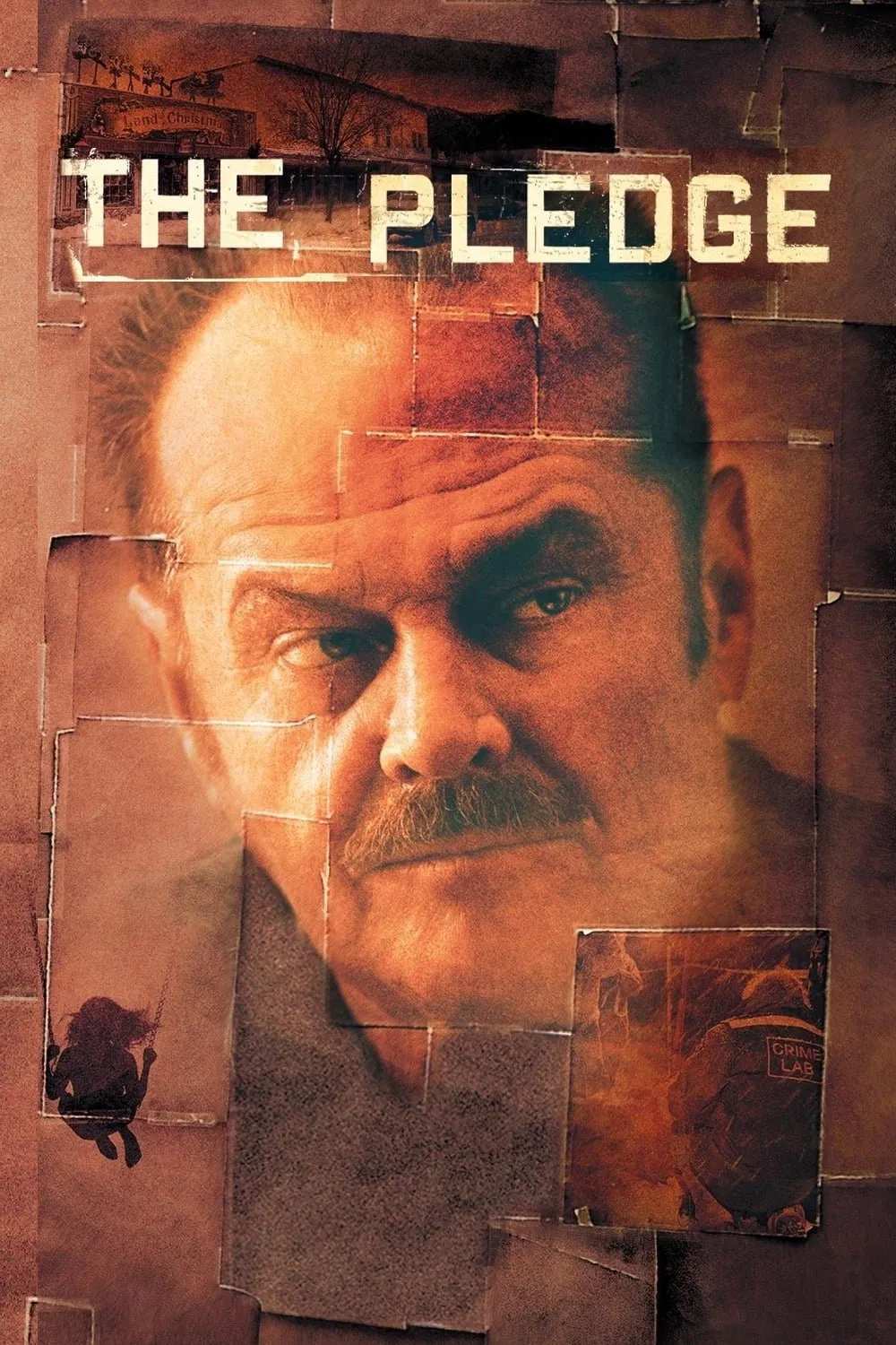 Poster chính thức của phim Phim Hình Sự, Phim Tâm Lý "Lời Hứa Phá Án" (The Pledge - 2001), với sự tham gia của diễn viên Jack Nicholson và Helen Mirren.