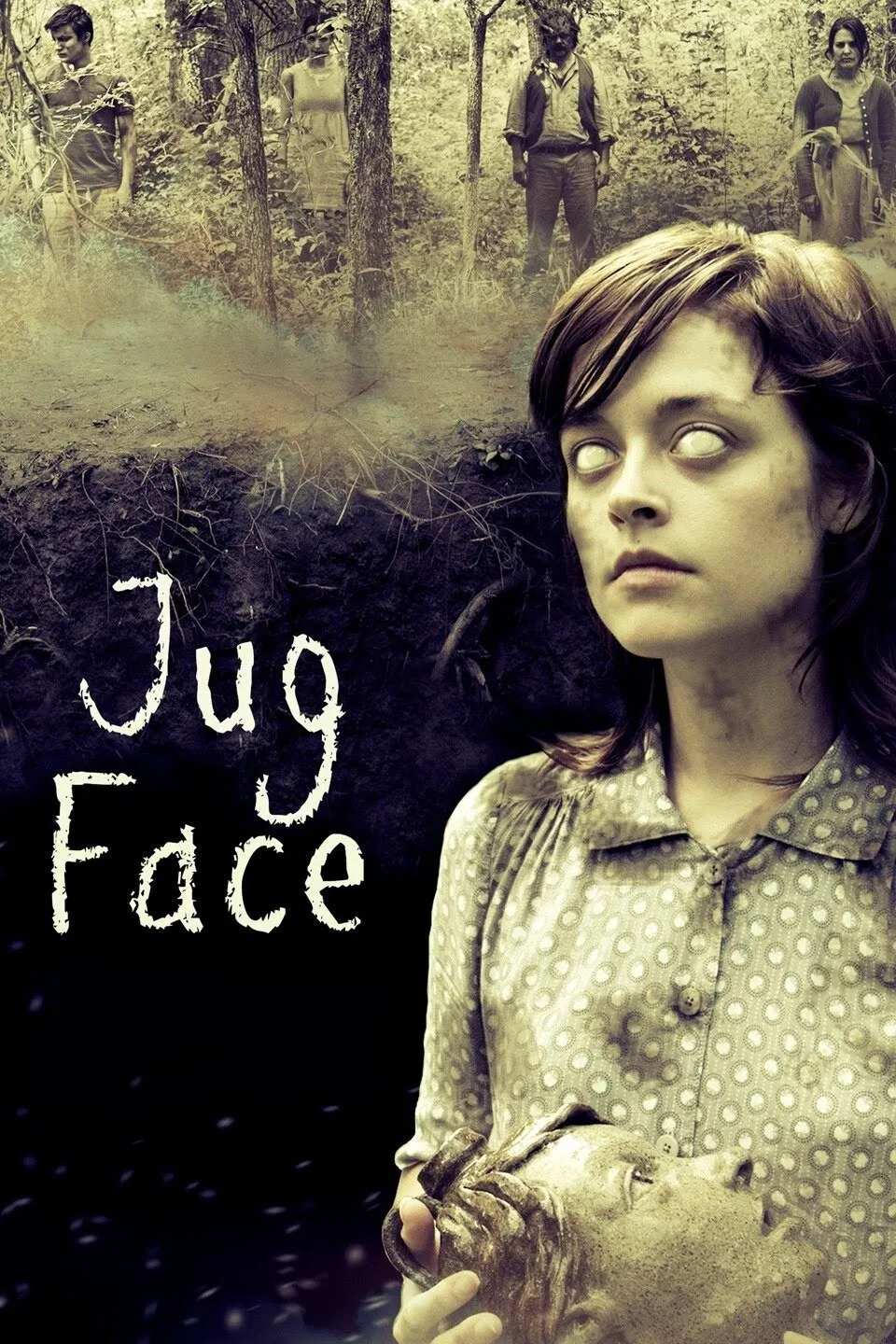 Poster chính thức của phim Phim Kinh Dị, Phim Giật Gân "Lời Nguyền Mặt Sứ" (Jug Face - 2013), với sự tham gia của diễn viên Sean Bridgers và Lauren Ashley Carter.